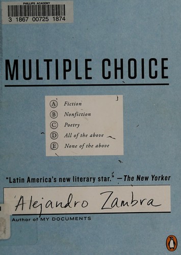 Alejandro Zambra: Multiple choice (2016, Penguin Books)