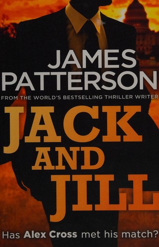 James Patterson: Jack and Jill (2013, Harper)