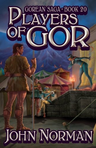 John Norman: Players of Gor (Paperback, 2013, E-Reads)