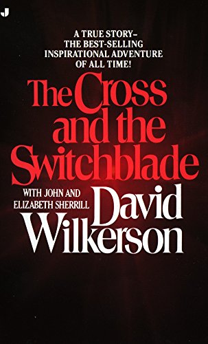 Elizabeth Sherrill, John Sherrill, David Wilkerson: The Cross and the Switchblade (1986, Jove)