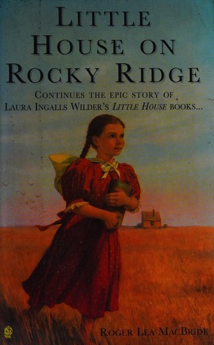 Roger Lea MacBride: Little house on Rocky Ridge (1994, Lions)