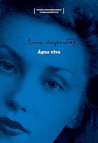 Clarice Lispector: Água viva (EBook, 2019, Rocco Digital)