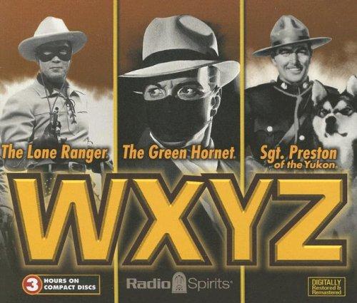 Radio Spirits: WXYZ (AudiobookFormat, 2007, Radio Spirits)