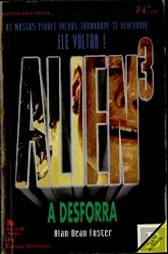 Alan Dean Foster: Alien III - a Desforra (Portuguese Edition) (Paperback, 1995, Europa-América)