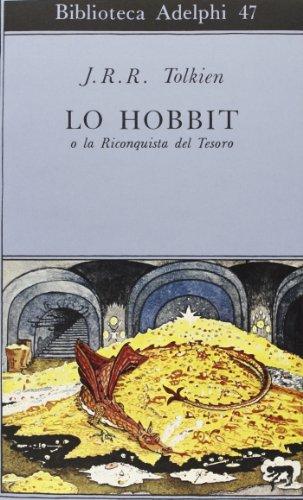 J. R. R. Tolkien: Lo Hobbit o La riconquista del tesoro (Italian language, 1994)