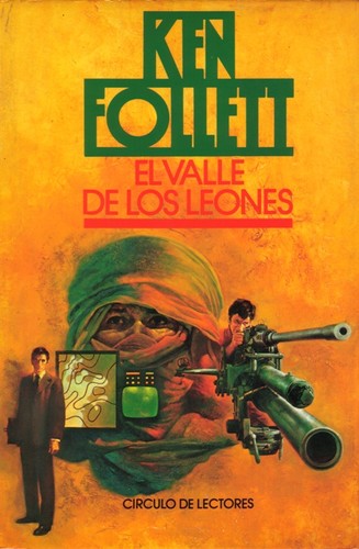 Ken Follett: El valle de los leones (Spanish language, 1987, Círculo de lectores)