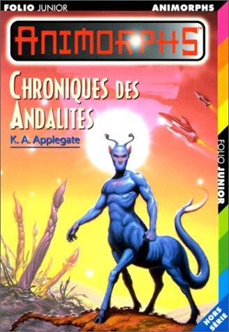 Katherine A. Applegate: Chroniques des andalites (French language, 2000)