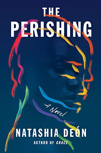 Natashia Deón: The Perishing (Hardcover, Counterpoint)