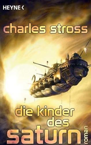 Charles Stross: Die Kinder des Saturn (German language, 2009)