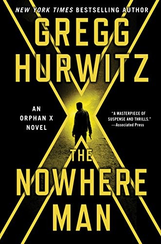 Gregg Andrew Hurwitz: Orphan X 02. The Nowhere Man (Paperback, Minotaur Books)