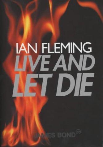 Ian Fleming: Live and Let Die (James Bond 007) (Hardcover, 2002, Viking)