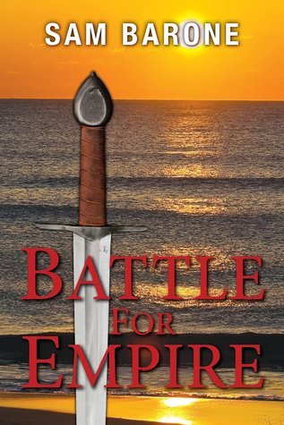 Sam Barone: Battle For Empire (EBook, 2012, Eskkar Enterprises)