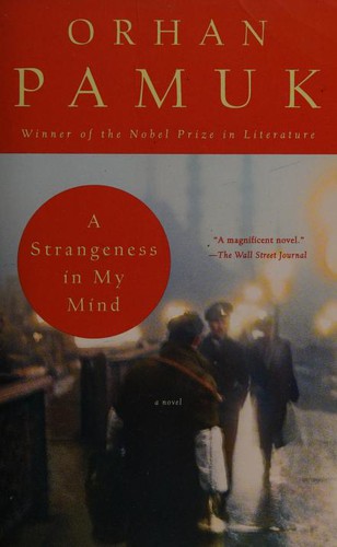 Orhan Pamuk: A Strangeness in My Mind (Paperback, Vintage)