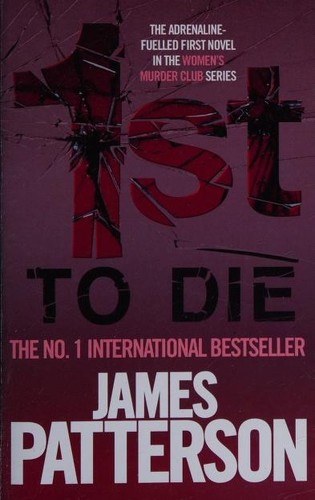 James Patterson, James Patterson: 1st to die (2004, Headline)