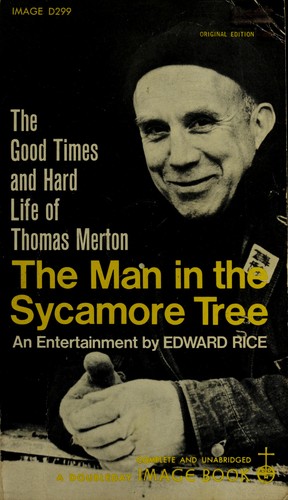 Edward Rice: The man in the sycamore tree (1972, Image Books)