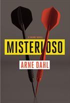 Arne Dahl: Misterioso (2011, Pantheon Books)