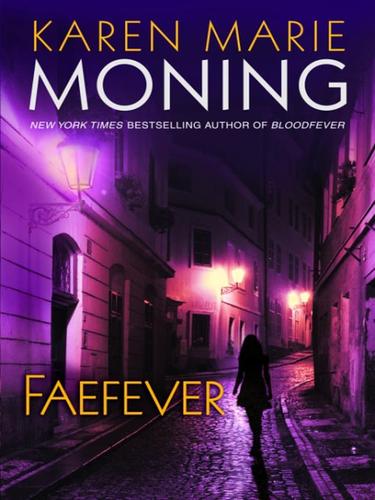 Karen Marie Moning: Faefever (EBook, 2008, Random House Publishing Group)