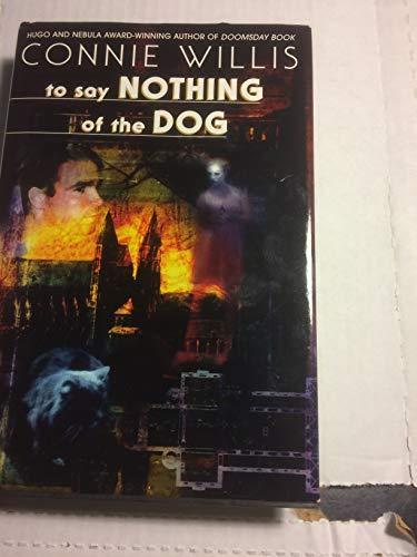 Connie Willis: To Say Nothing of the Dog (1997, Bantam Books)