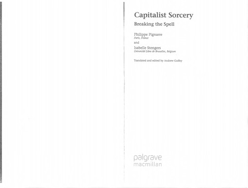 Philippe Pignarre: Capitalist sorcery (2011, Palgrave Macmillan, Springer)