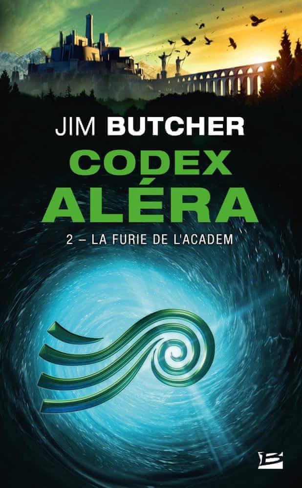 Jim Butcher: La Furie de l'Academ (French language, Bragelonne)