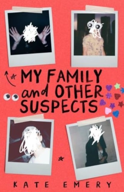 Kate Emery: My Family and Other Suspects (Paperback, A&U Children)