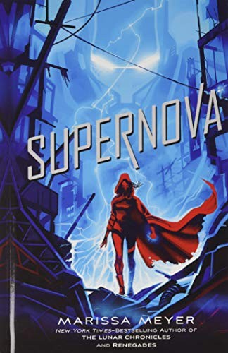 Marissa Meyer: Supernova (Hardcover, Thorndike Striving Reader)