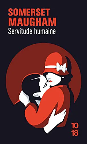 William Somerset Maugham: Servitude humaine (French language, 1997, 10/18)