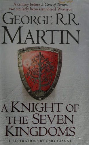 George R. R. Martin, Harry Lloyd: A Knight of the Seven Kingdoms (2014, HarperCollins Publishers)