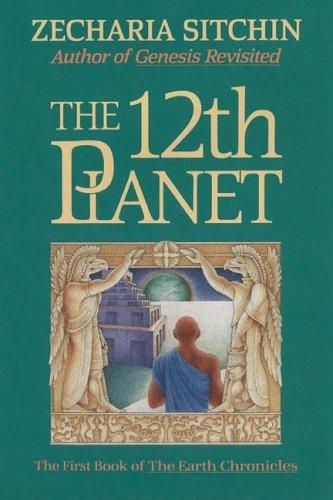 Zecharia Sitchin: The 12th Planet (Hardcover, 1991, Bear & Co.)