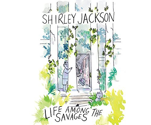 Shirley Jackson, Lesa Lockford: Life Among the Savages (AudiobookFormat, Dreamscape Media)