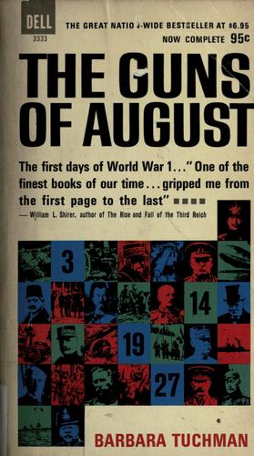 Barbara W. Tuchman: The Guns of August (1963, Dell)