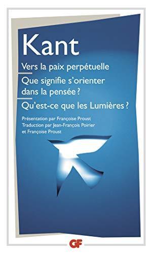 Immanuel Kant: Vers la paix perpétuelle : et autres textes (French language, Groupe Flammarion)