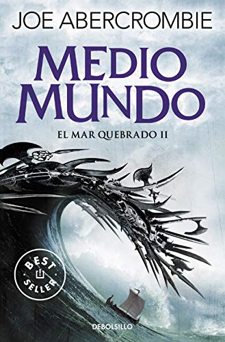 Joe Abercrombie: Medio mundo (Paperback, Debolsillo, DEBOLSILLO)