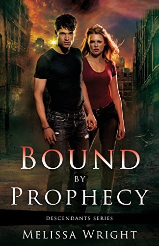 Melissa Wright: Bound by Prophecy (Paperback, Brand: CreateSpace Independent Publishing Platform, CreateSpace Independent Publishing Platform)