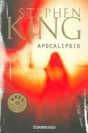 Stephen King: Apocalipsis / The Stand (Paperback, Spanish language, DEBOLSILLO, Debolsillo)