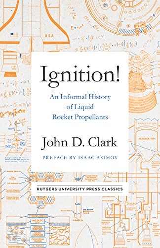 John Clark: Ignition! (Hardcover, Rutgers University Press Classics)