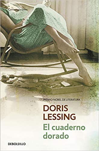 Doris Lessing: El cuaderno dorado (2014, DeBolsillo, DEBOLSILLO)