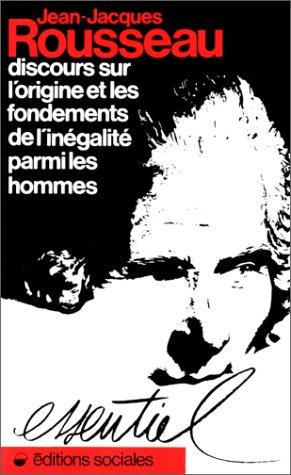 Jean-Jacques Rousseau: Discours sur l'origine et les fondements de l'inégalité parmi les hommes (French language, 1983, Editions sociales)