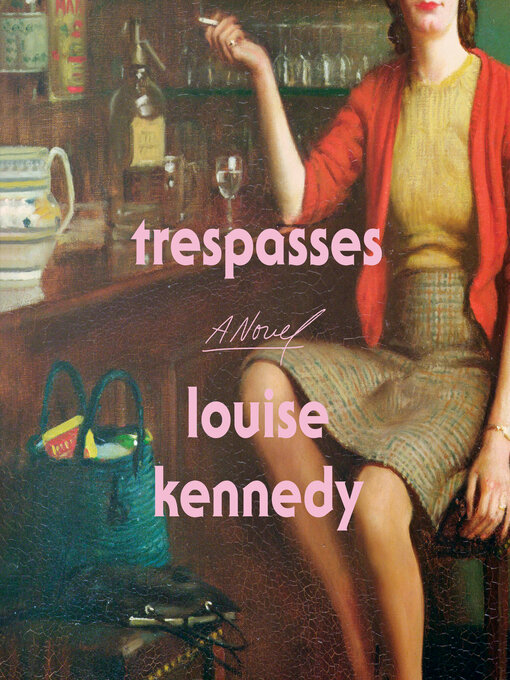 Louise Kennedy, Bríd Brennan: Trespasses (AudiobookFormat, 2022, Books on Tape)