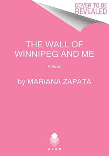 Mariana Zapata: The Wall of Winnipeg and Me (Paperback, Avon)
