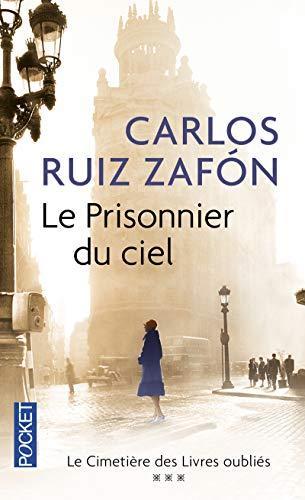 Carlos Ruiz Zafón: Le prisonnier du ciel (French language, 2013)