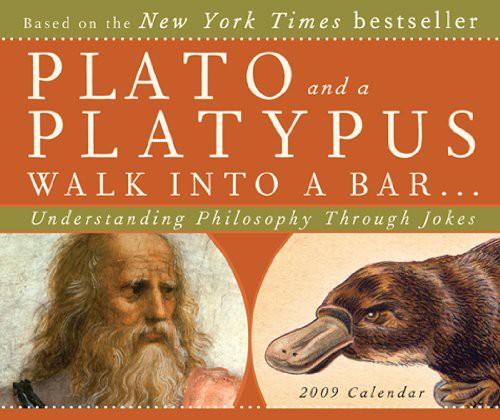 Thomas Cathcart, Daniel Klein: Plato and a Platypus Walk Into a Bar . . . (Abrams Calendars)