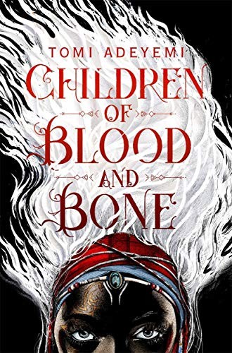 Tomi Adeyemi: Children of Blood and Bone  [Mar 08, 2018] Adeyemi, Tomi (Paperback, Macmillan Children's Books, Pan Macmillan UK)