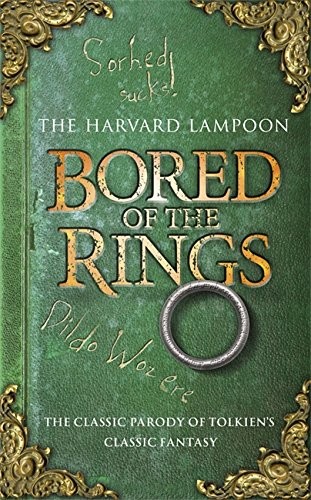 Douglas C. Kenney, Henry Beard: Bored of the Rings (Hardcover, 2011, Gollancz)