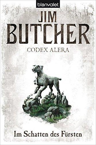 Jim Butcher: Codex Alera 2: Im Schatten des Fürsten (German language)