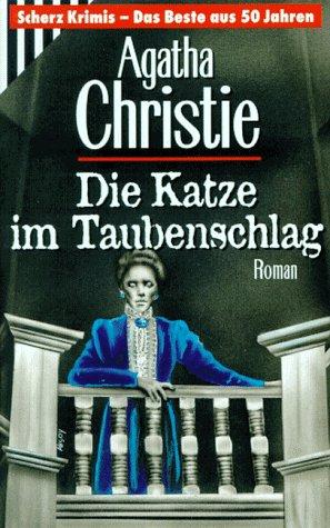 Agatha Christie: Die Katze Im Taubenschlag (Paperback, Ullstein-Taschenbuch-Verlag, Zweigniederlassung der Ullstein Buchverlage GmbH)