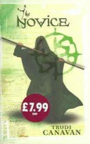 Trudi Canavan: The Novice (2005)