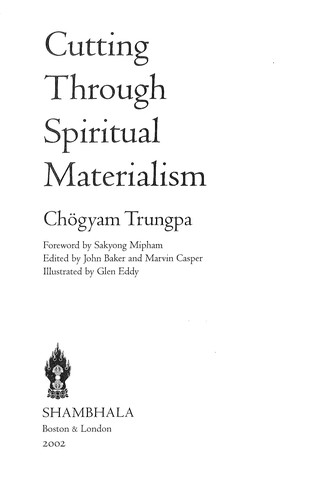 Chögyam Trungpa: Cutting through spiritual materialism (2008, Shambhala)