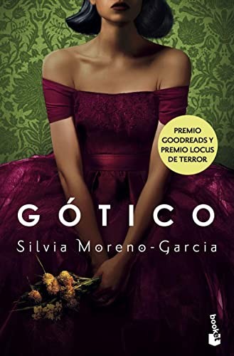 Silvia Moreno-Garcia: Gótico (Paperback, Booket)