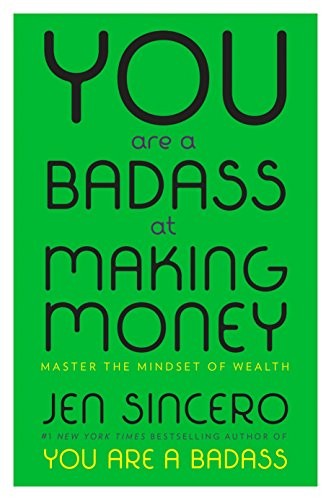 Jen Sincero: You are a badass at making money (2017)